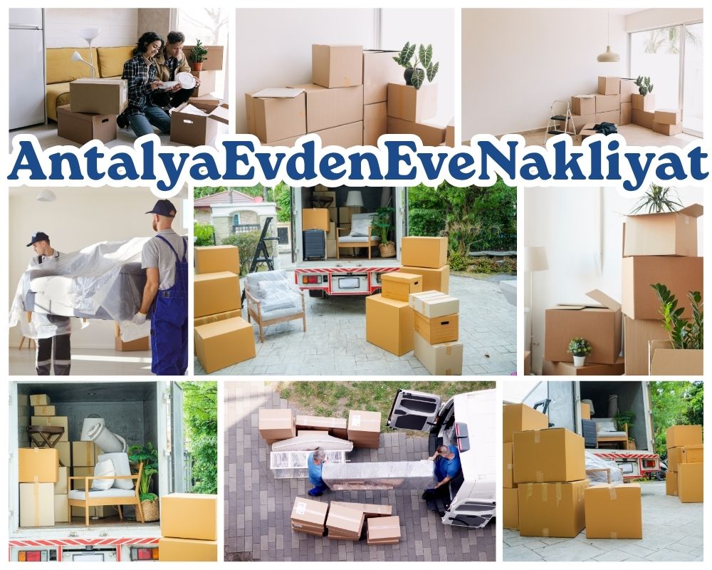 Antalya Kemalpaşa Evden Eve Nakliye